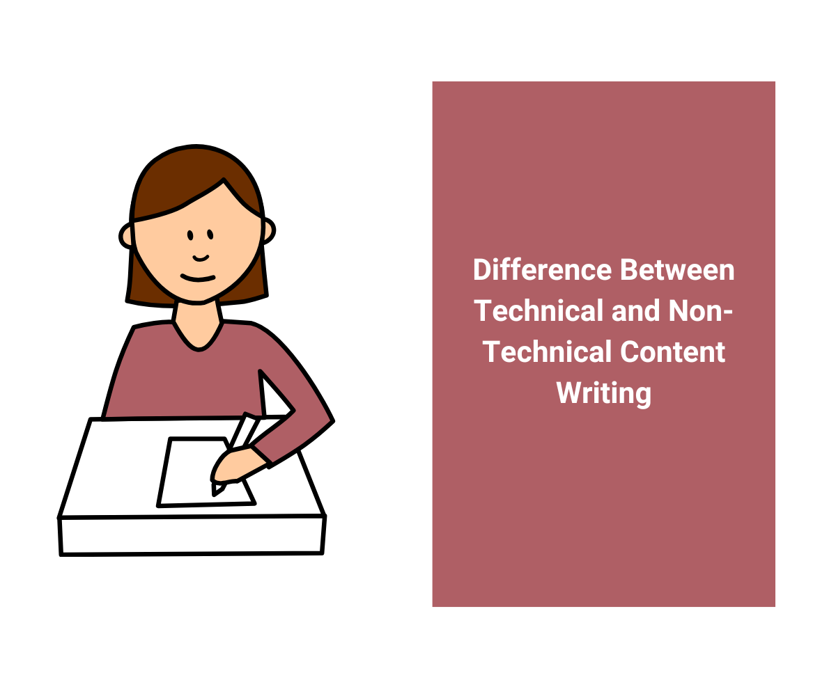 Difference Between Technical and Non-Technical Content Writing