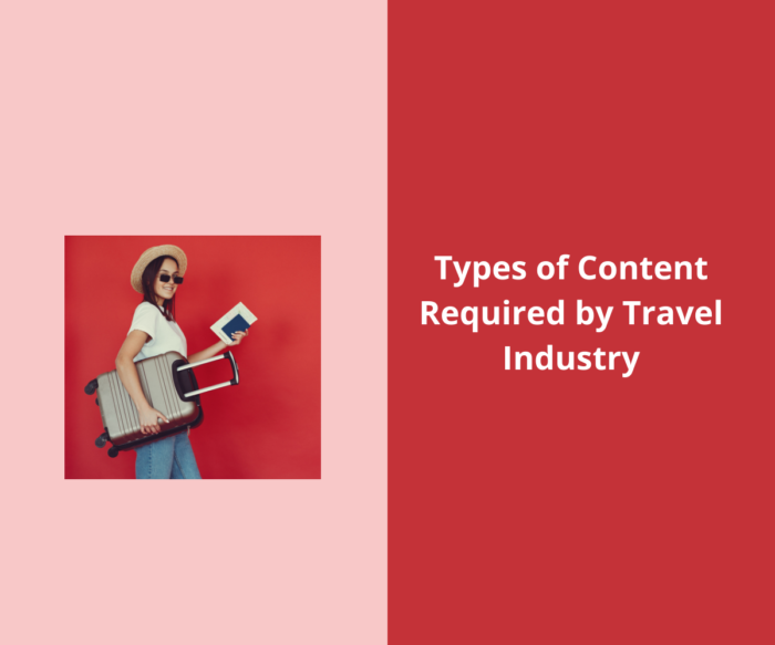 Types of Content Required by the Travel Industry - Elorites Content