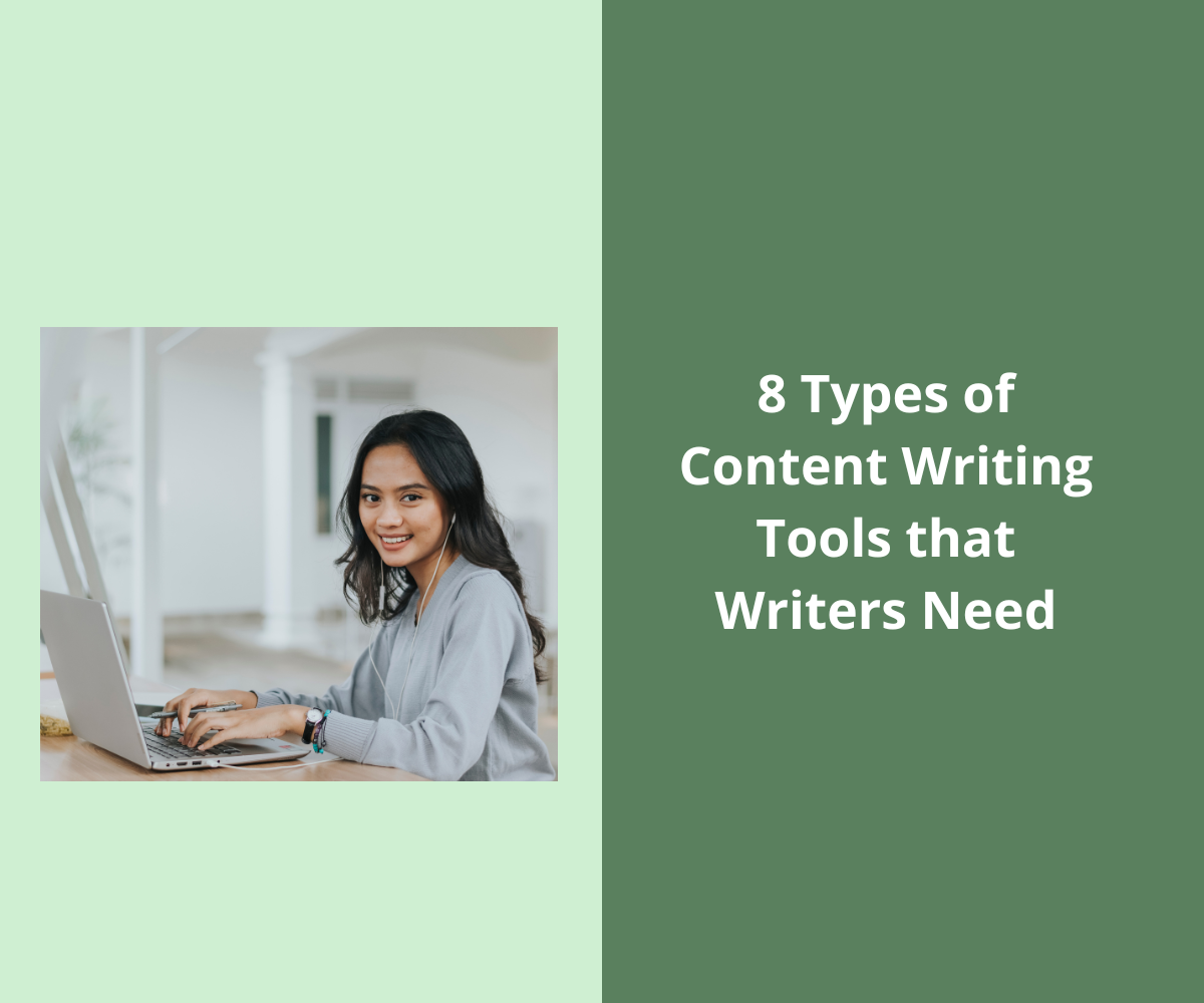 8 Types of Content Writing Tools that Writers Need