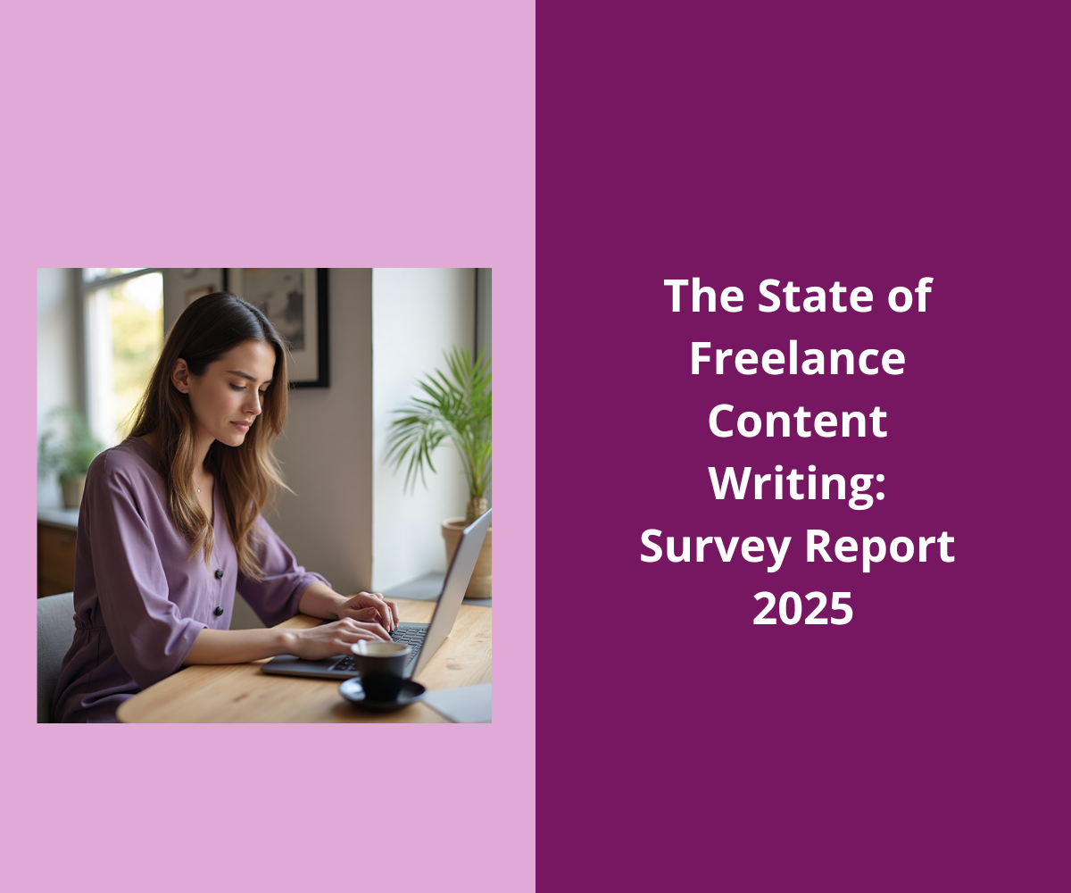 The State of Freelance Content Writing: Survey Report 2025