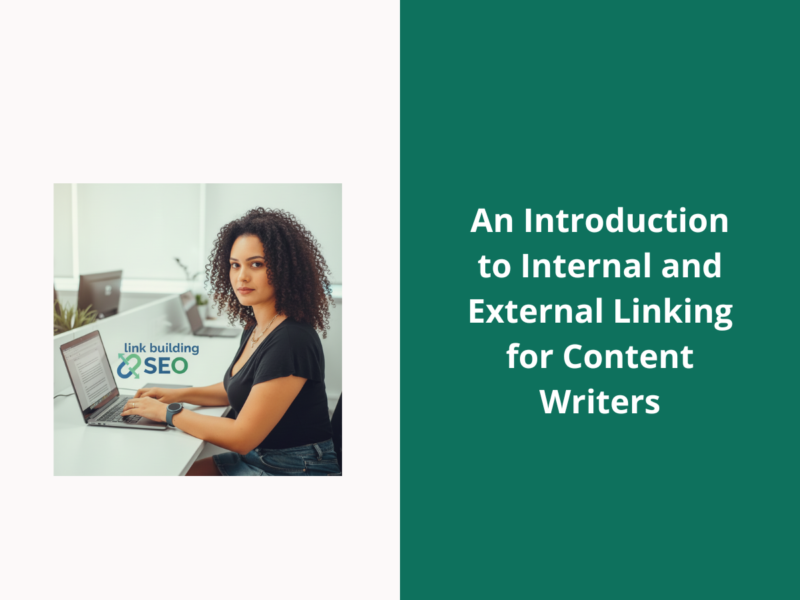 An Introduction to Internal and External Linking for Content Writers