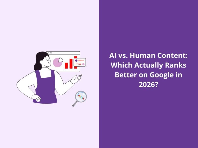 AI vs. Human Content: Which Actually Ranks Better on Google in 2026?
