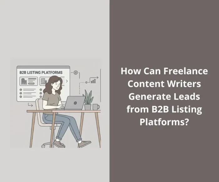Banner image for freelance content writers can get leads from B2B platforms blog